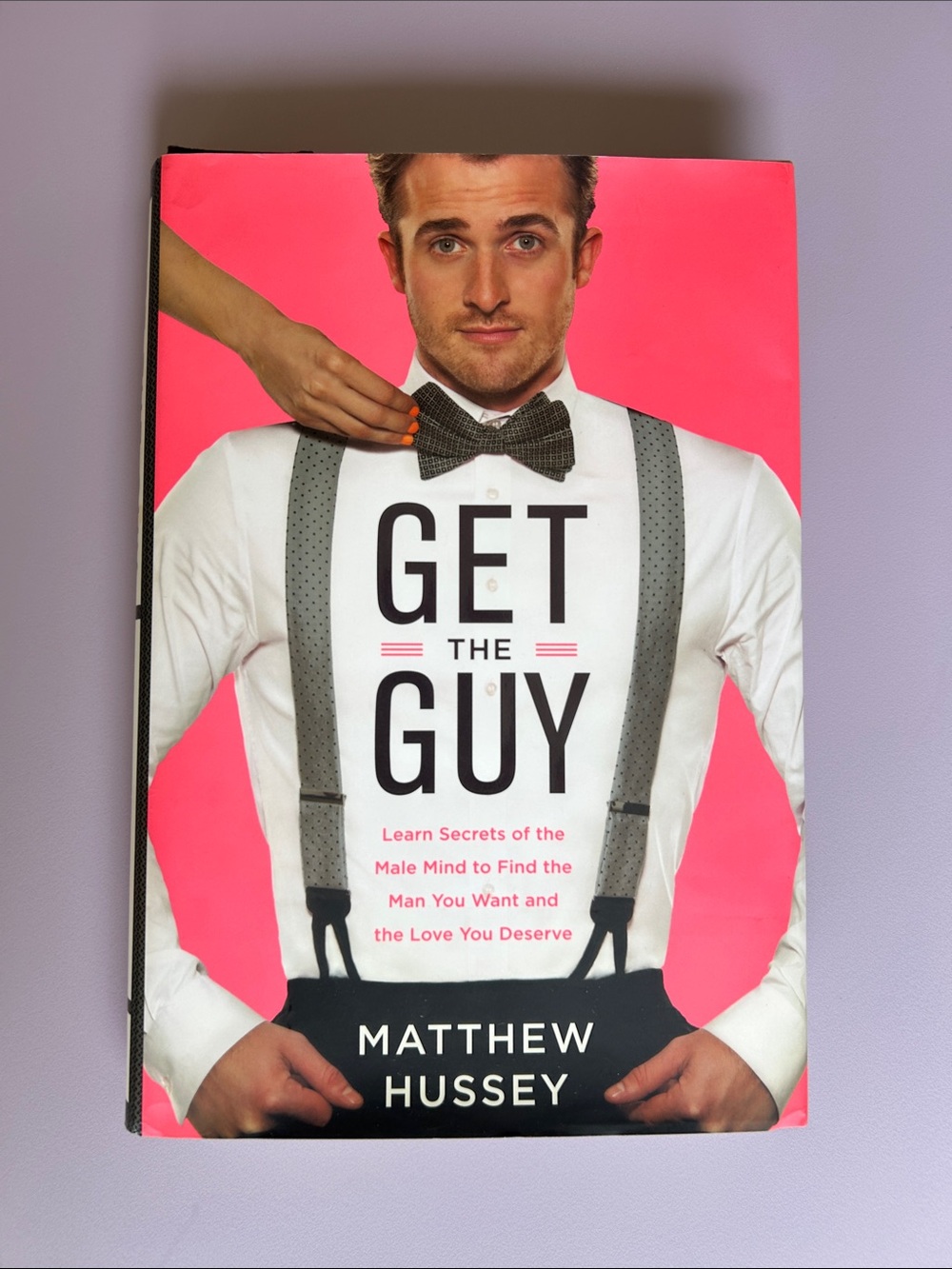 Get the Guy by Matthew Hussey - Pink Cover Hardcover
